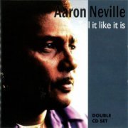 Aaron Neville - Tell It Like It Is - 2CD (2005)