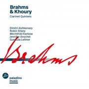 Dimitri Ashkenazy, Robin Sharp, Mechthild Karkow, Jennifer Anschel, Gundula - Brahms & Khoury: Clarinet Quintets (2020) [Hi-Res]