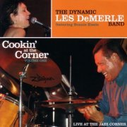 The Dynamic Les DeMerle Band Featuring Bonnie Eisele - Cookin' at the Corner Vol. 1 (2006)