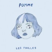 Pomme - les failles (2019) [Hi-Res]