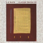 Malcolm Proud - Bach: Clavier-Übung III (2016)