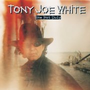 Tony Joe White - One Hot July (1998)
