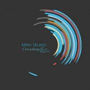 Manu Delago - Circadian Live (2020)