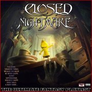 VA - Closed Nightmare The Ultimate Fantasy Play (2023)