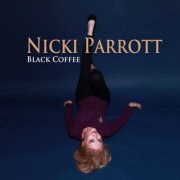 Nicki Parrott - Black Coffee (2010) [Hi-Res]
