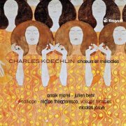 Nicolas Jouve, Calliope Women's Chorus & Régine Théodoresco - Koechlin: Chœurs et mélodies (2015)