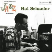 Hal Schaefer - The RCA Victor Jazz Workshop (1956/2022)