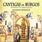 Eduardo Paniagua - Cantigas de Burgos: Alfonso X el Sabio 1221-1284 (2008)