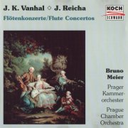 Bruno Meier, Prague Chamber Orchestra - Vanhal, Reicha: Flute Concertos (1993) CD-Rip