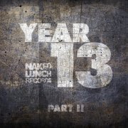 VA - Naked Lunch Year 13 - Part II (2019)