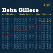 Behn Gillece - Still Doing Our Thing (2021) [Hi-Res]