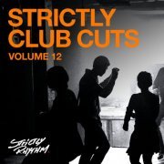 VA - Strictly Club Cuts Vol 12 (2024)