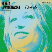 Renata Lewandowska - Dotyk (2020)