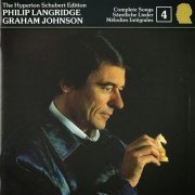 Philip Langridge, Graham Johnson - Schubert: Complete Songs, Vol. 4 (1988)