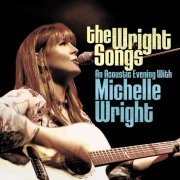 Michelle Wright - The Wright Songs (An Acoustic Evening With Michele Wright) (Live) (2023)