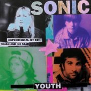 Sonic Youth - Experimental Jet Set, Trash And No Star (1994)