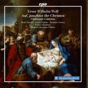 Michael Alexander Willens, Kolner Akademie, Matthias Vieweg - Wolf: 4 Christmas Cantatas (2022) [Hi-Res]