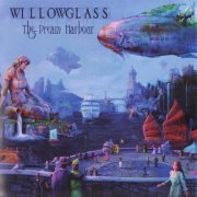 Willowglass - The Dream Harbour (2013)