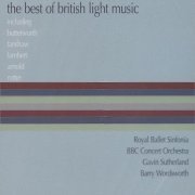 Royal Ballet Sinfonia, The BBC Concert Orchestra, Gavin Sutherland, Barry Wordsworth - The Best Of British Light Music (5CD) (2003)
