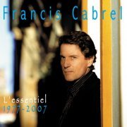 Francis Cabrel - L'essentiel 1977-2007 (2007)
