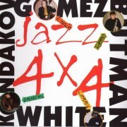 Igor Butman, Eddie Gomez, Andrei Kondakov, Lenny White - Jazz 4х4 (1997)