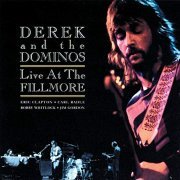 Derek & The Dominos - Live At The Fillmore (1994/2019)