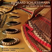 Burkard Schliessmann - At the Heart of the Piano (2021)