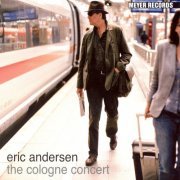 Eric Andersen - The Cologne Concert (2011)