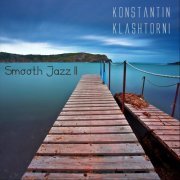 Konstantin Klashtorni - Smooth Jazz II (2011) 320 kbps