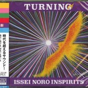 Issei Noro Inspirits - Turning (2017)