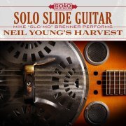 Mike 'Slo-Mo' Brenner - Neil Young's Harvest: Solo Slide Guitar (2017) Hi-Res