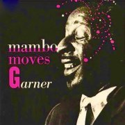 Erroll Garner - Mambo Moves Garner (2021) Hi-Res