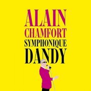 Alain Chamfort - Symphonique Dandy (Version symphonique) (2021)