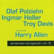 Olaf Polziehn - American Songbook, Vol. 3 (Special Guest: Harry Allen) (2019)