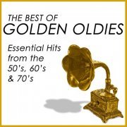 The Best of Golden Oldies - Essential Hits from the 50's, 60's & 70's (2012)