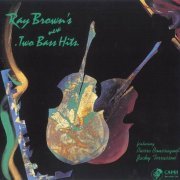Ray Brown - Ray Brown's New Two Bass Hits (1992)