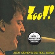Zoot Money's Big Roll Band - Zoot (Digitally Remastered Version) (1966)