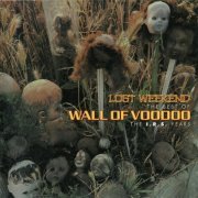 Wall Of Voodoo - Lost Weekend: The Best Of Wall Of Voodoo (The I.R.S. Years) 2011