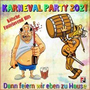 Schmitti & Various Artists - Karneval Party 2021 Kölsche Fastelovend Hits (Dann feiern wir eben zu Hause) (2020)