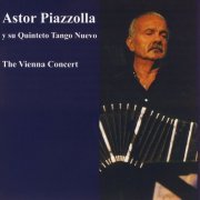 Astor Piazzolla - The Vienna Concert (1992) FLAC