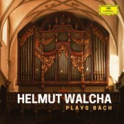 Helmut Walcha - Helmut Walcha plays Bach (2023)