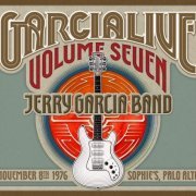 Jerry Garcia Band - GarciaLive Vol. 7 November 8th, 1976 Sophie's Palo Alto (2016)