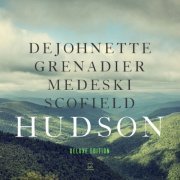 Jack DeJohnette, John Medeski, John Scofield - Hudson (Deluxe Edition) (2024) [Hi-Res]