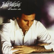Julio Iglesias ‎- Un Hombre Solo (1987)