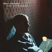 Mike Johnson - Year of Mondays (1996)