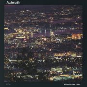 Azimuth - How it was then…never again (1995)