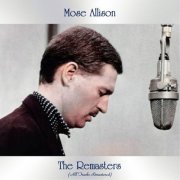 Mose Allison - The Remasters (All Tracks Remastered) (2021)