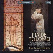 Paolo Arrivabeni - Donizetti: Pia de' Tolomei (2005)