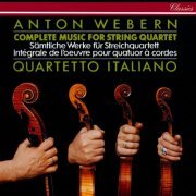 Quartetto Italiano - Webern: Complete Music for String Quartet (2017)