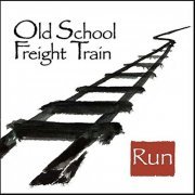 Old School Freight Train - Run (2005)